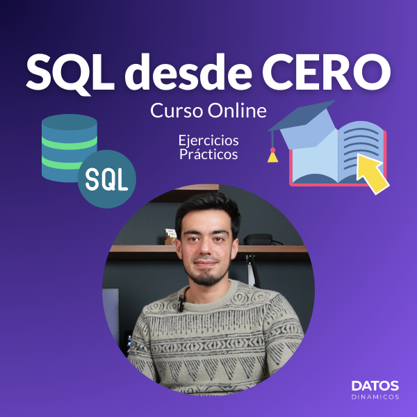 SQL desde Cero: Domina el Lenguaje de las Bases de Datos